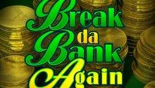 break da bank again slot